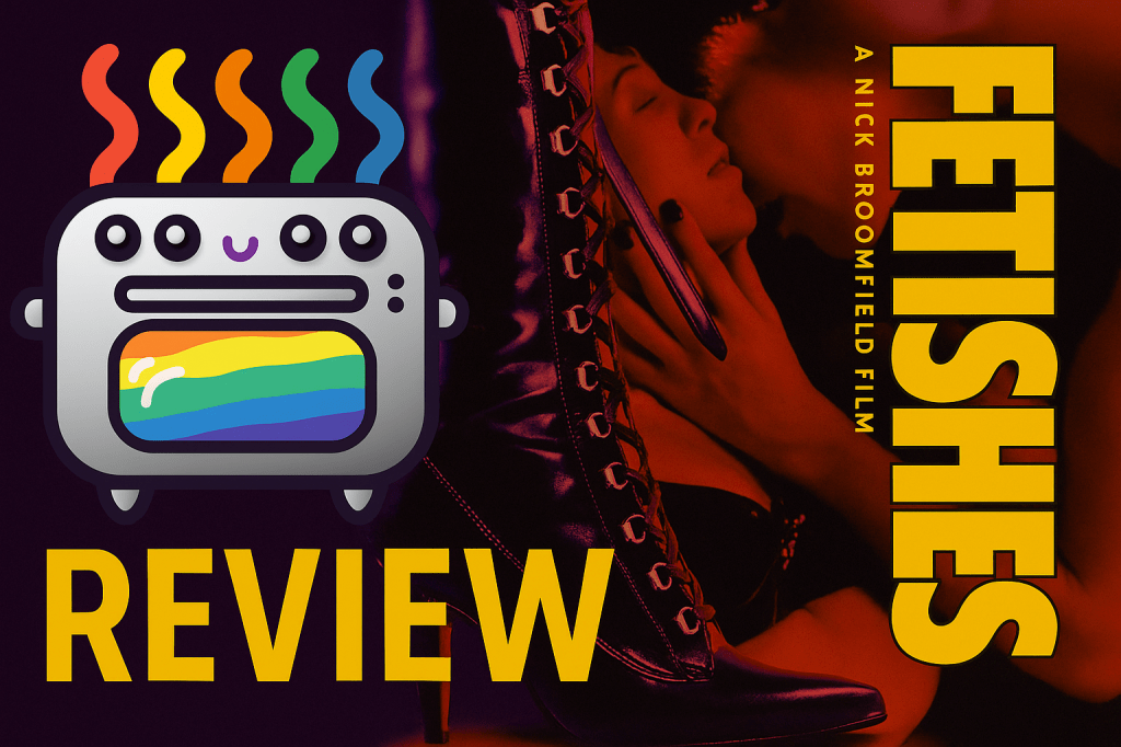 Fetishes (1996) – A Look into Kink